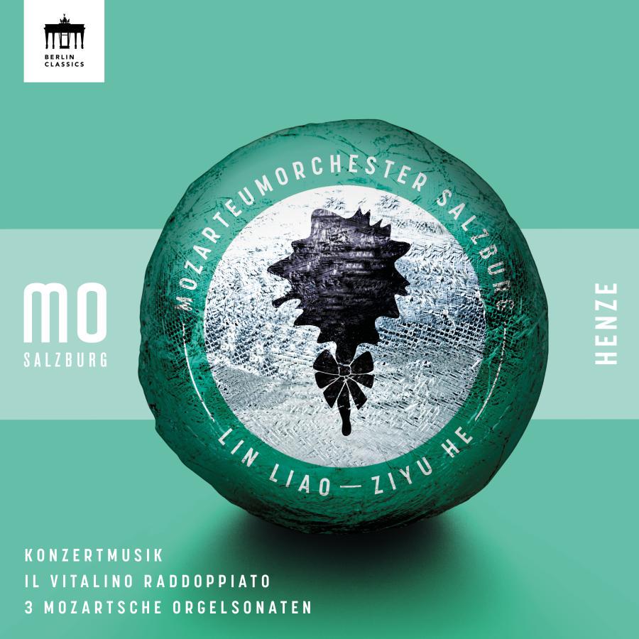 Release-Cover „Henze: Konzertmusik, 3 Mozartsche Orgelsonaten, Il vitalino raddoppiato“ mit dem Mozarteumorchester Salzburg unter Lin Liao. Grafisches Cover mit türkisgrünem Hintergrund und zentraler Abbildung einer Mozartkugel; klare Frontalansicht, kühle Farben und moderne Reihenoptik.