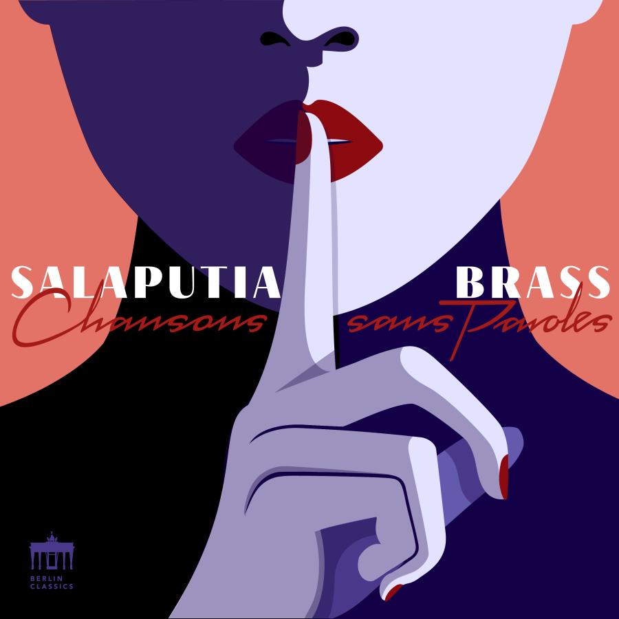 Release-Cover „Chansons sans paroles“ von Blechbläser Ensemble Salaputia Brass. Plakative Illustration eines Gesichts mit rotem Mund und Finger vor den Lippen; violette, schwarze und korallrote Flächen, Nahaufnahme und klare grafische Wirkung.