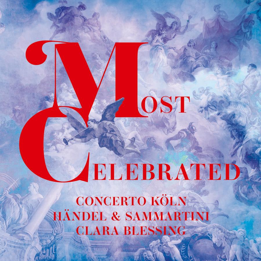 Release-Cover „Most Celebrated“ mit Concerto Köln und Clara Blessing. Barock inspirierte Grafik mit hellblauen Wolken- und Figurenmotiven und großer roter Typografie; helle, ornamentale Frontalansicht mit klassischer, festlicher Wirkung.