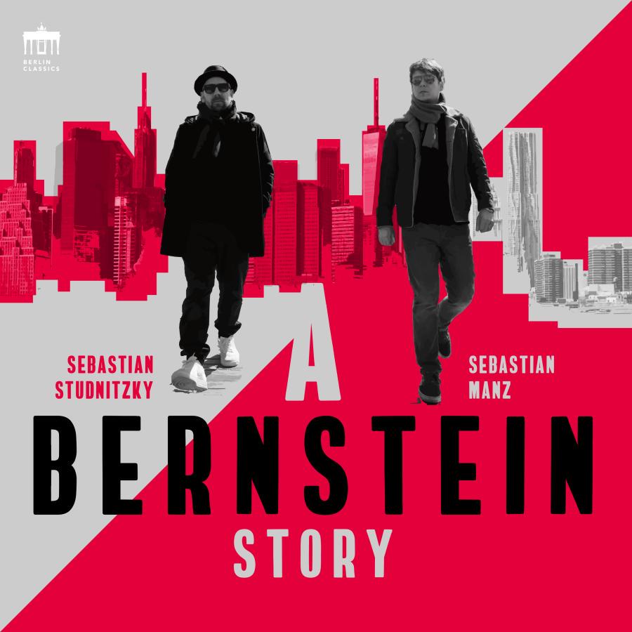 Release-Cover „A Bernstein Story“ mit Sebastian Studnitzky und Klarinettist Sebastian Manz. Grafische Collage mit zwei gehenden Männern vor roter Stadtsilhouette und grauem Hintergrund; plakative Typografie, starke Rot-Schwarz-Kontraste und urbane Wirkung.